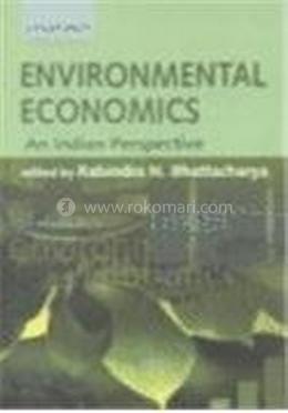 Environmental Economics: An Indian Perspective