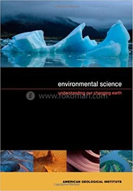 Environmental Science: Understanding Our Changing Earth image