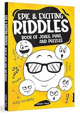 Epic and Exciting Riddles Book of Jokes, Puns, and Puzzles