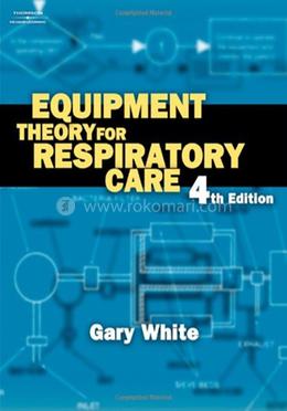 Equipment Theory for Respiratory Care image