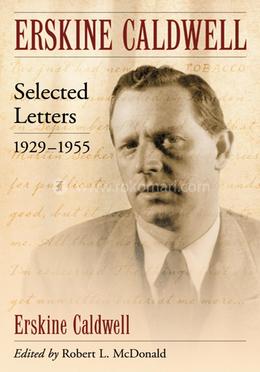Erskine Caldwell: Selected Letters, 1929-1955 image