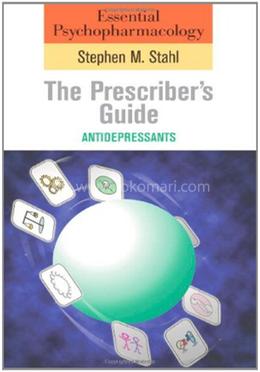 Essential Psychopharmacology: the Prescriber's Guide: Antidepressants image