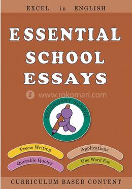 Essential School Essays