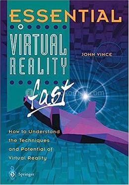 Essential Virtual Reality Fast