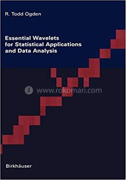 Essential Wavelets For Statistical Applications And Data Analysis