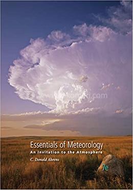 Essentials Of Meteorology An Invitation To The Atmosphere