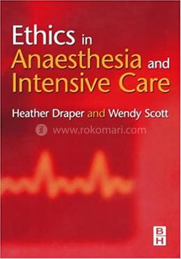 Ethics in Anaesthesia and Intensive Care image