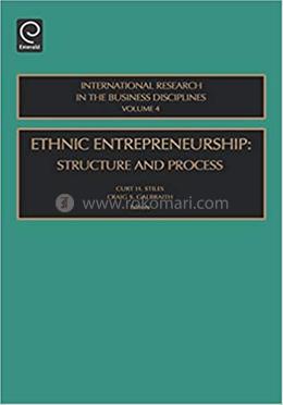 Ethnic Entrepreneurship: Structure and Process image