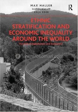 Ethnic Stratification and Economic Inequality around the World image