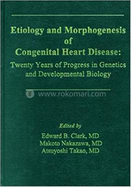 Etiology and Morphogenesis of Congenital Heart Disease image