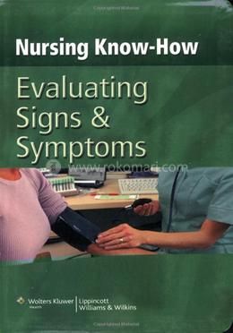 Evaluating Signs and Symptoms (Nursing Know-How) image