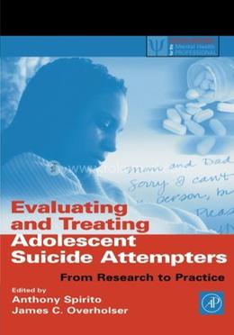 Evaluating and Treating Adolescent Suicide Attempters image