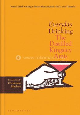Everyday Drinking: The Distilled Kingsley Amis image