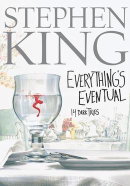 Everything's Eventual: 14 Dark Tales image