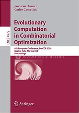 Evolutionary Computation in Combinatorial Optimization - Lecture Notes in Computer Science: 4972 image