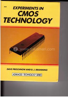 Experiments in Cmos Technology (Advanced Technology Series) image