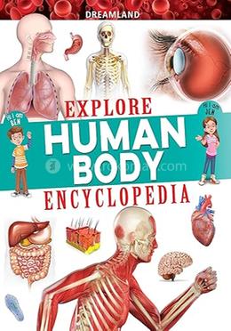 Explore Human Body Encyclopedia