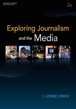 Exploring Journalism and the Media image