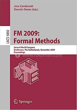 FM 2009: Formal Methods - LNCS-5850