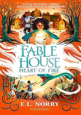 Fablehouse : Heart of Fire