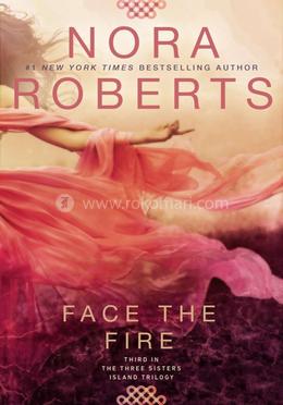 Face the Fire: Book 3