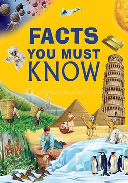 Facts You Must Know