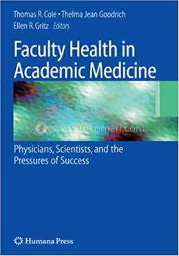 Faculty Health in Academic Medicine