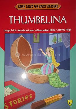 Fairy Tales Early Readers Thumbelina