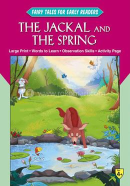 Fairy Tales Early Readers : The Jackal and The Spring image