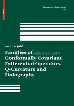 Families of Conformally Covariant Differential Operators, Q-Curvature and Holography image