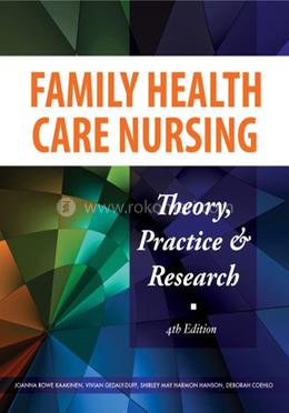 Family Health Care Nursing Theory, Practice, and Research image