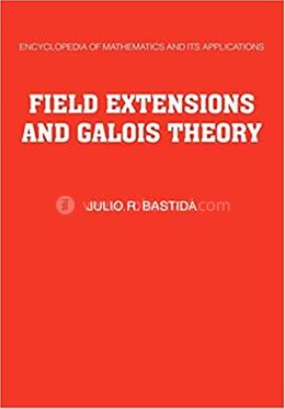 Field Extensions and Galois Theory image