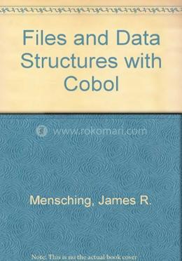 Files and Data Structures with Cobol image