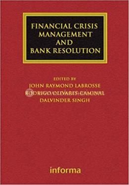 Financial Crisis Management and Bank Resolution