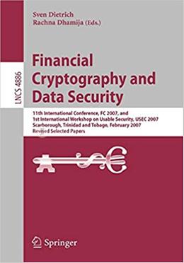 Financial Cryptography and Data Security - Lecture Notes in Computer Science-4886 image