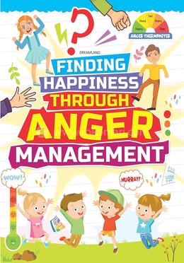 Finding Happiness Through Anger Management image