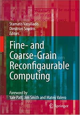 Fine- and Coarse-Grain Reconfigurable Computing image