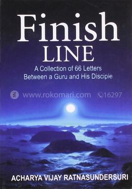 Finish Line: A Collection of 66 Letters Between a Guru image