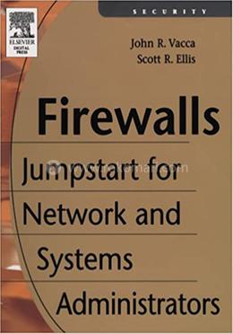 Firewalls: Jumpstart for Network and Systems Administrators