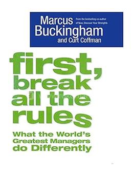 First, Break All The Rules image