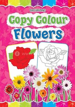 Flowers – Copy Colour - Age 3-5 Years