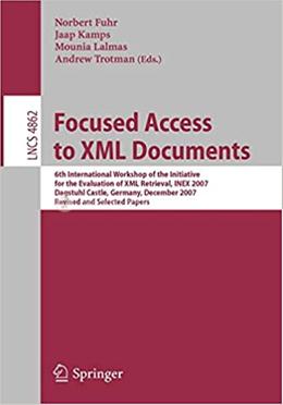 Focused Access to XML Documents - Lecture Notes in Computer Science-4862 image