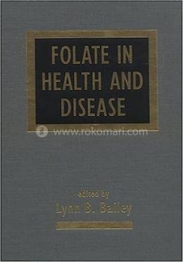 Folate in Health and Disease - Vol-1