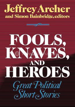 Fools, Knaves and Heroes image