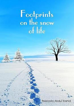 Footprints on the Snow of Life