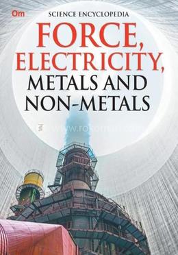 Force, Electricity, Metals and Non-Metals image