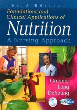 Foundations and Clinical Applications of Nutrition: A Nursing Approach image