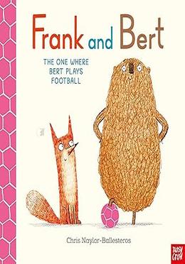 Frank And Bert