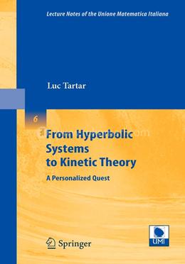 From Hyperbolic Systems to Kinetic Theory image