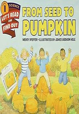 From Seed to Pumpkin: A Fall Book for Kids image